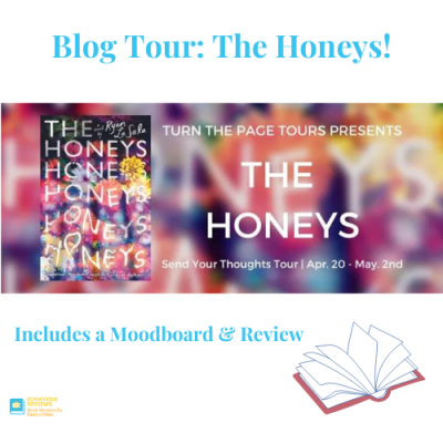 Blog Tour: The Honeys // Moodboard and Review!
